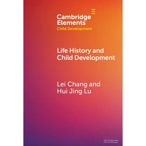 Life History and Child Development - Hardcover