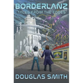 Borderlanz: Tales from the Edges - Paperback