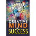 Creative Mind and Success - Paperback