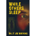While Others Sleep - Paperback