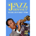 Jazz Odyssey: The Global Lives of Booker T. Pittman - Paperback