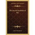 The Sacred Symbols of Mu - Paperback