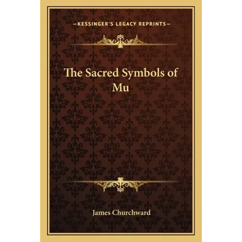 The Sacred Symbols of Mu - Paperback