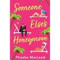 Someone Else's Honeymoon - Paperback