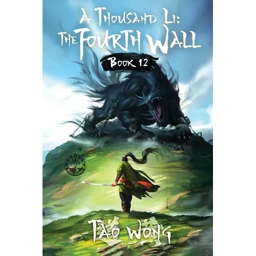 A Thousand Li: the Fourth Wall: An Epic Progression Fantasy - Paperback