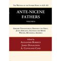 Ante-Nicene Fathers: Translations of the Writings of the Fathers Down to A.D. 325, Volume 6 - Paperback