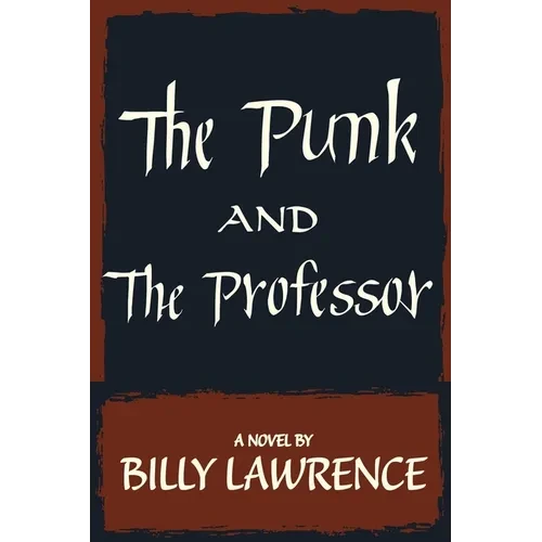 The Punk and the Professor - Paperback