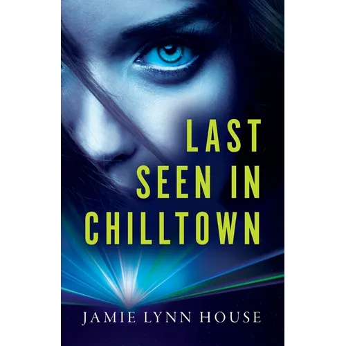Last Seen In Chilltown
