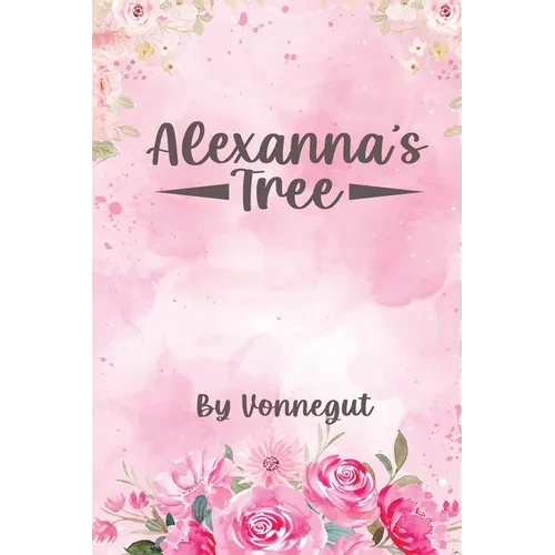 Alexanna's Tree - Paperback
