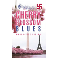 Cherry Blossom Blues - Hardcover