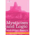 Mysticism and Logic and Other Essays - Hardcover