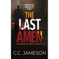 The Last Amen: A Contemporary Female Detective Crime Thriller - Paperback