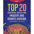 Top 20 Essential Skills for Imagery and Remote Sensing - Hardcover