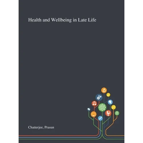 Health and Wellbeing in Late Life - Hardcover
