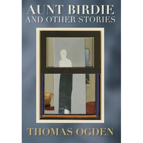 Aunt Birdie and Other Stories - Hardcover