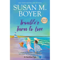 Trouble's Turn to Lose: A Carolina Tale - Paperback