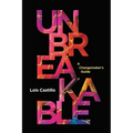Unbreakable: A Changemaker's Guide - Paperback