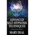 Advanced Self-Hypnosis Techniques - Hardcover