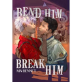Bend Him Break Him - Hardcover