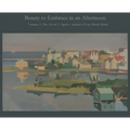 Beauty to Embrace in an Afternoon, Volume 2, The Art of C. Sperry Andrews on Block Island - Hardcover