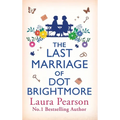 The Last Marriage of Dot Brightmore - Hardcover