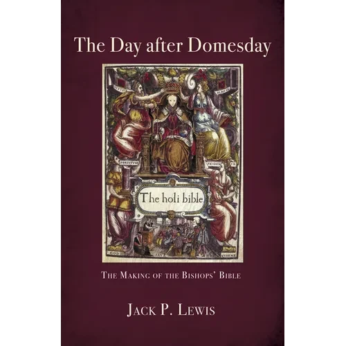 The Day After Domesday: The Making of the Bishops' Bible - Paperback