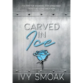 Carved in Ice - Hardcover