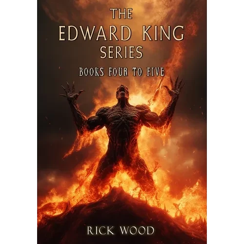 The Edward King Series Books 4-5 - Hardcover