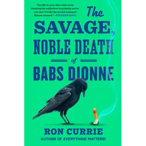 The Savage, Noble Death of Babs Dionne - Paperback