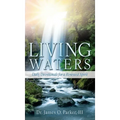 Living Waters: Daily Devotionals for a Renewed Spirit - Hardcover