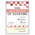 The Alchemy of Cooking - Paperback