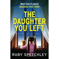 The Daughter You Left - Paperback