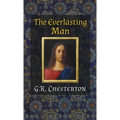 The Everlasting Man - Hardcover