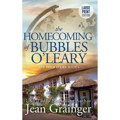 Homecoming of Bubbles O'Leary: The Tour Series Book 4 - Hardcover