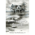 Bootlegger's Errand - Paperback