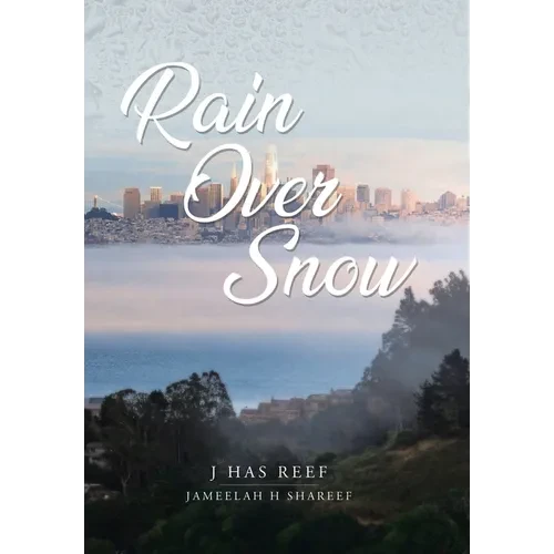 Rain Over Snow - Hardcover