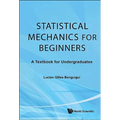 Statistical Mechanics for Beginners - Paperback