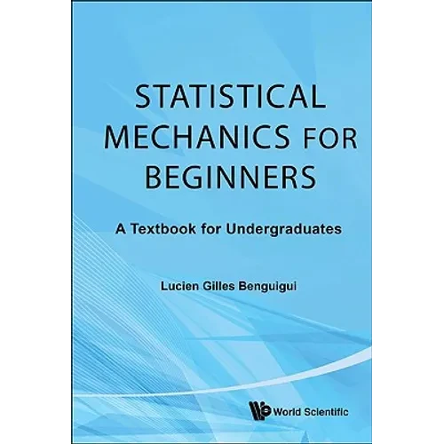 Statistical Mechanics for Beginners - Paperback