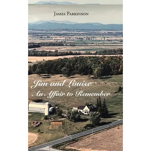Jim and Louise: An Affair to Remember