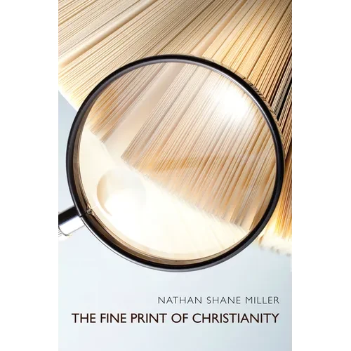 The Fine Print of Christianity - Paperback