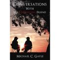 Conversations with My Unbelieving Friend - Paperback