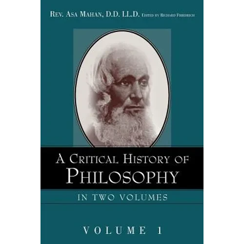 A Critical History of Philosophy Volume 1