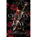 The Cruelty of Day: A Dark Fantasy Novella - Paperback