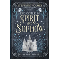 The Castle of Spirit and Sorrow - Paperback