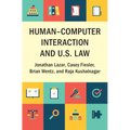 Human-Computer Interaction and U.S. Law - Hardcover
