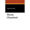 Martin Chuzzlewit - Paperback