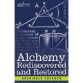 Alchemy Rediscovered and Restored - Paperback