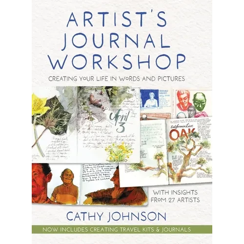 Artist's Journal Workshop: Creating Your Life in Words and Pictures - Hardcover