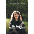 The Soulful Abundance System