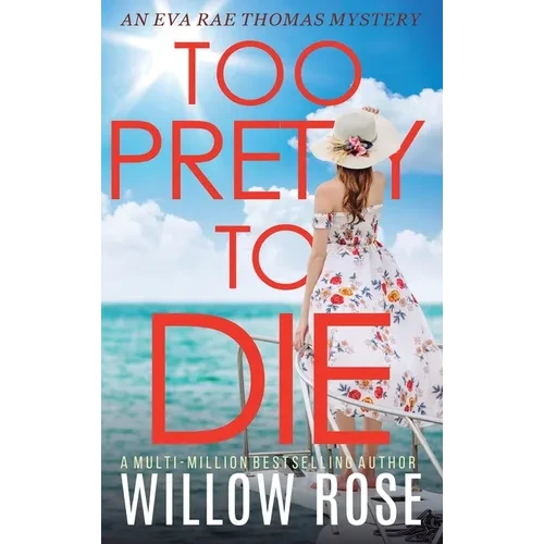 Too Pretty to Die - Hardcover